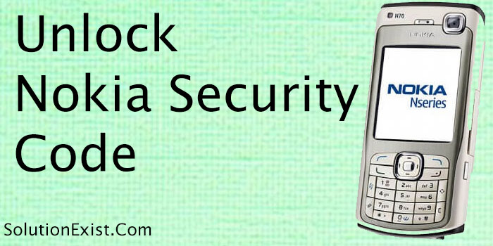 Unlock Nokia Security Code
