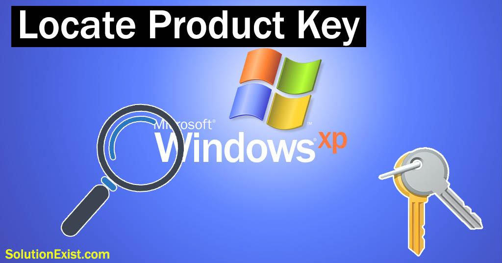 Locate Product Key For Windows XP