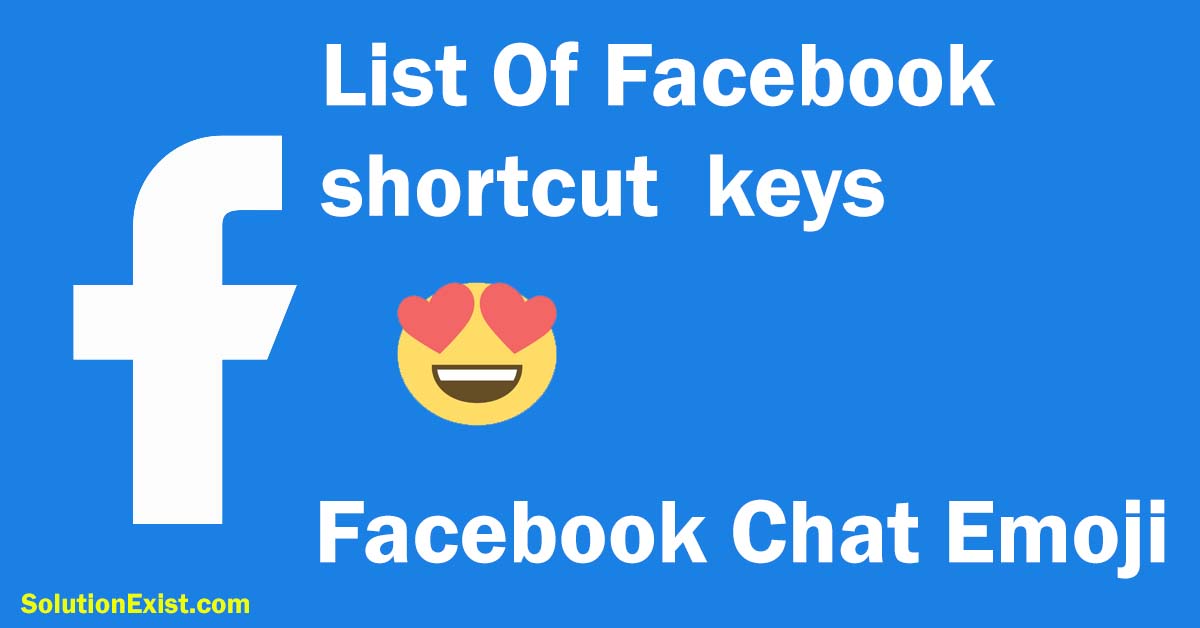 Facebook Shortcut Keys | Facebook Chat Emoji Shortcuts