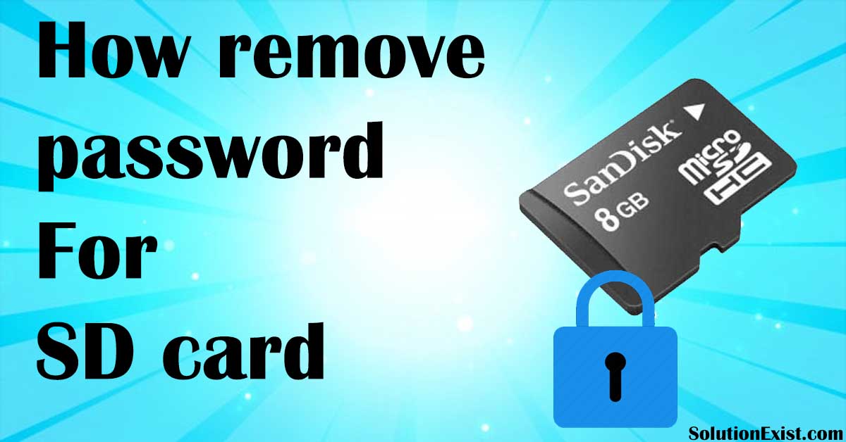 Remove Password From Memory Card