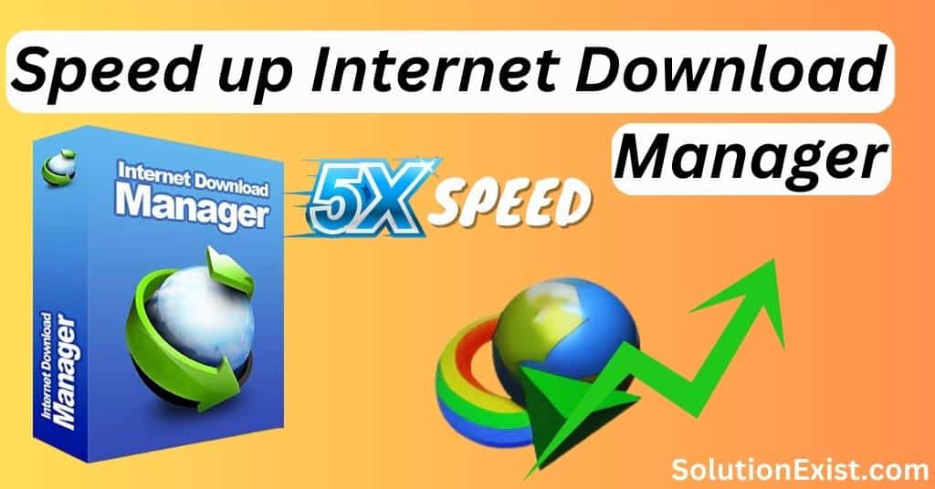 increase IDM download speed