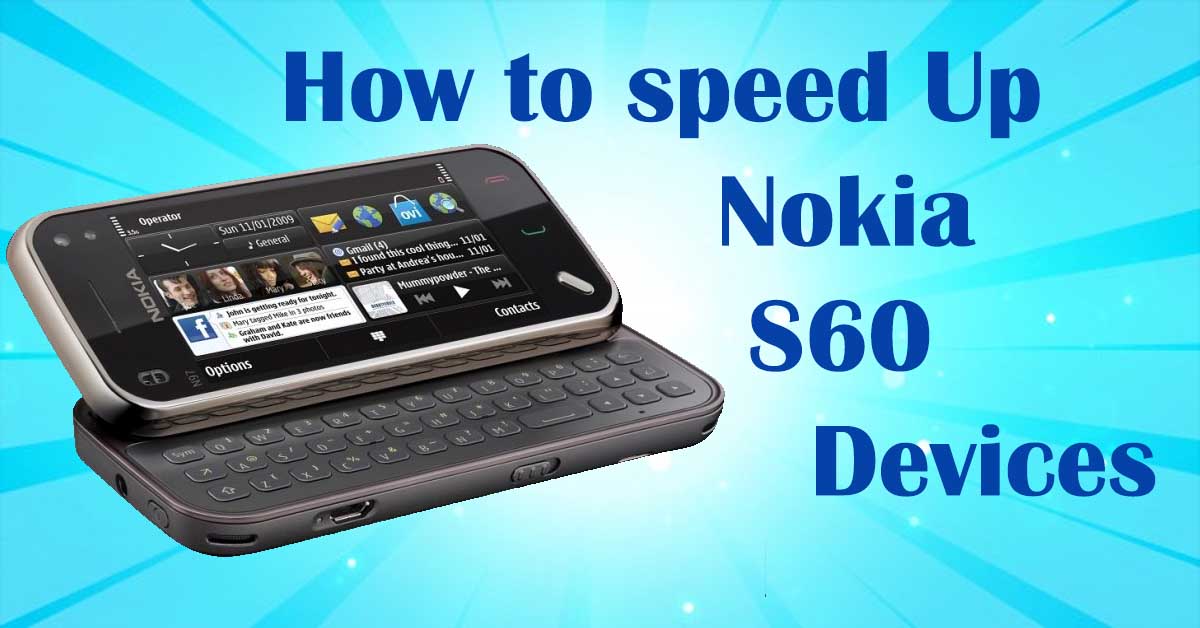 speed up Nokia S60 Devices