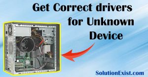 find drivers for Unknown Devices in Windows, driver for pc,