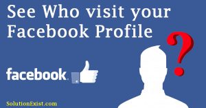 Know Facebook Profile Visitor,Know Facebook Profile Visitor withou app,Know Facebook Profile Visitor geniune method, know real facebook visitor