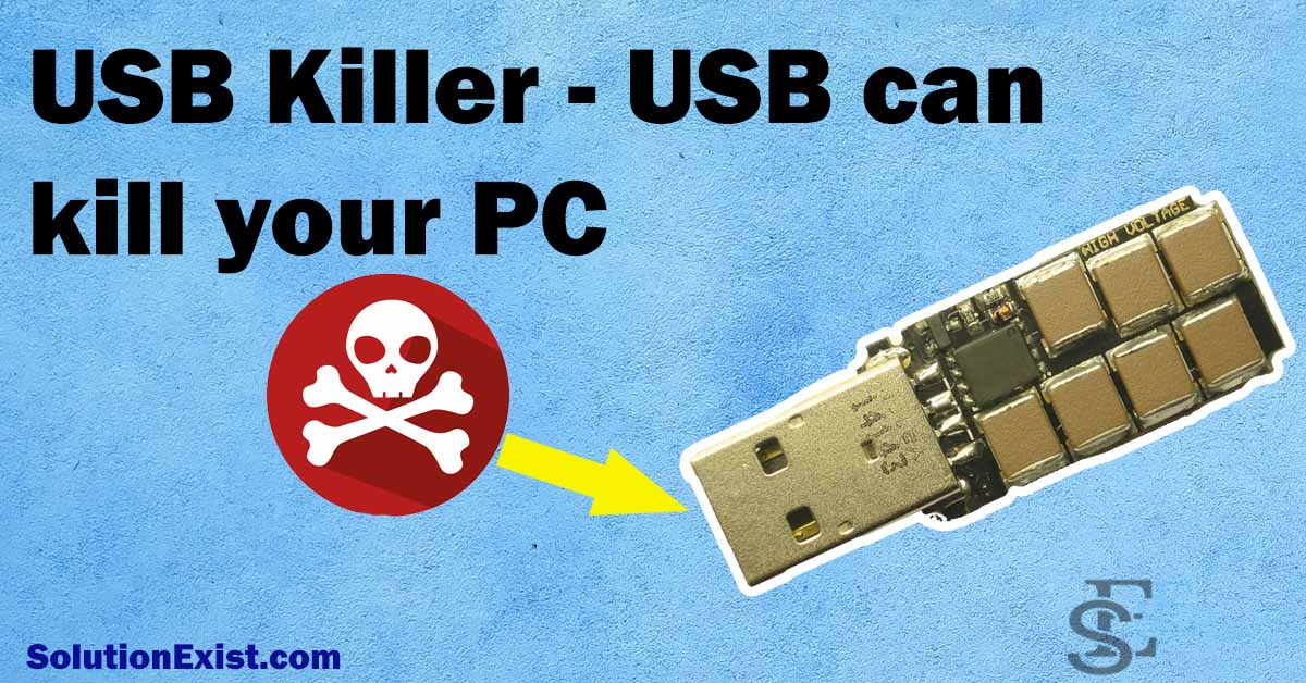 USB killer that can kill your PC