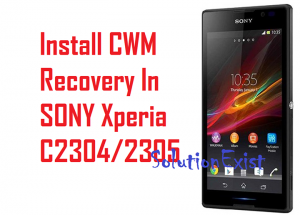 Install CWM Recovery In SONY Xperia C2304
