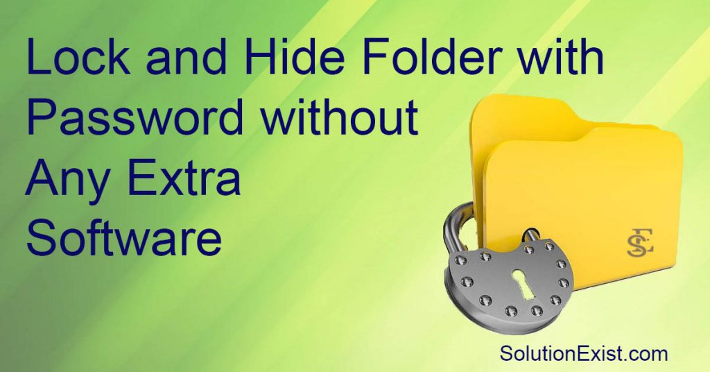 Hide Any folder without any software, How to Protect our folder with password, How to Create a Password Protected Folder without any Extra Software, Hide Folder in Pc or computer or laptop, hide personnal information like pics