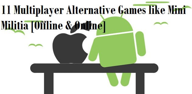 Multiplayer Alternative Games like Mini Militia, Multiplayer Alternative Games, Mini Militia