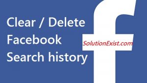 how to delete facebook search history permanently