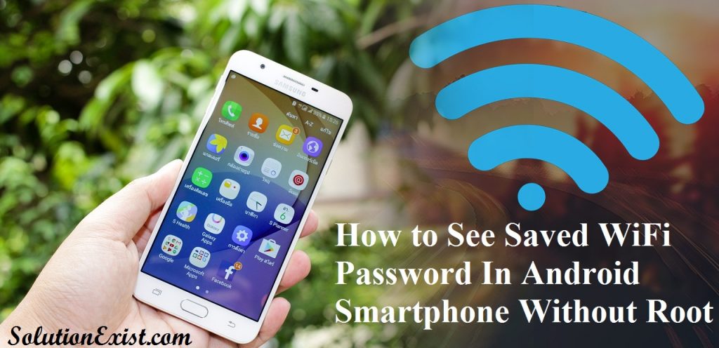 See Saved WiFi Password In Android Smartphone Without Root 3
