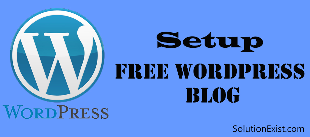 free wordpress blog setup solutionexist