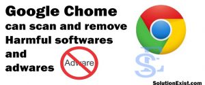 remove adware from computer using chrome