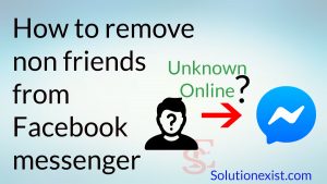 remove non friends from facebook messenger