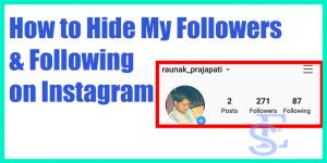 How to Hide My Followers & Following on Instagram