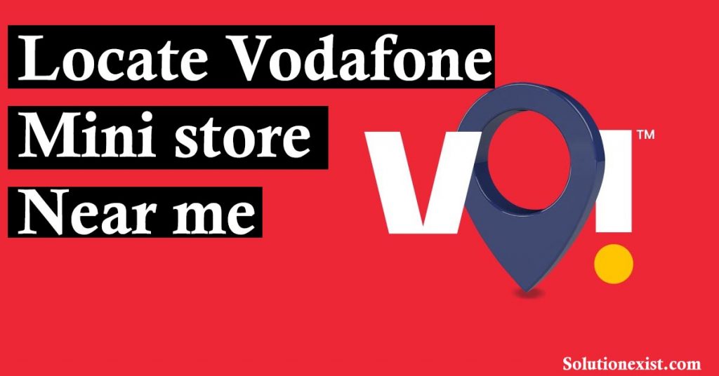 Vodafone mini store near me