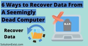 Recover Data from Dead Computer