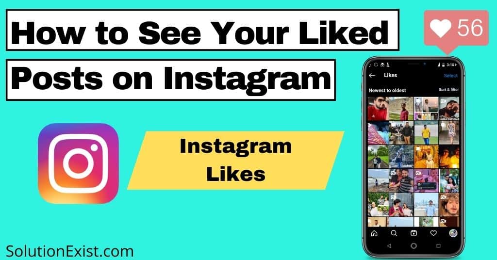 How to See Your Liked Posts on Instagram