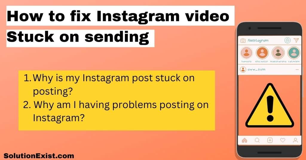 fix Instagram video stuck on sending