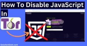 Disable JavaScript In Tor Browser