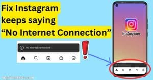 Fix-Instagram-keep-saying-no-internet-connection