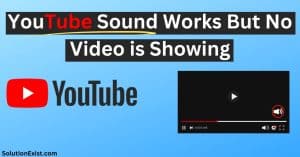 YouTube Sound Works But No Video is Showing