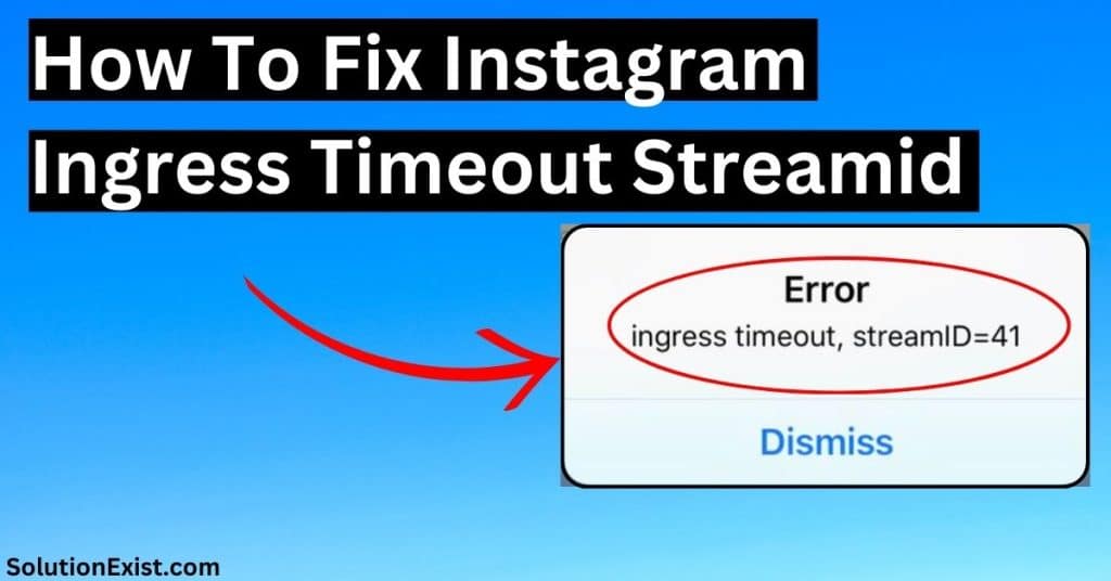 fix Instagram ingress timeout streamid