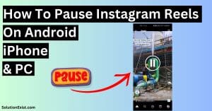 How To Pause Instagram Reels On Android